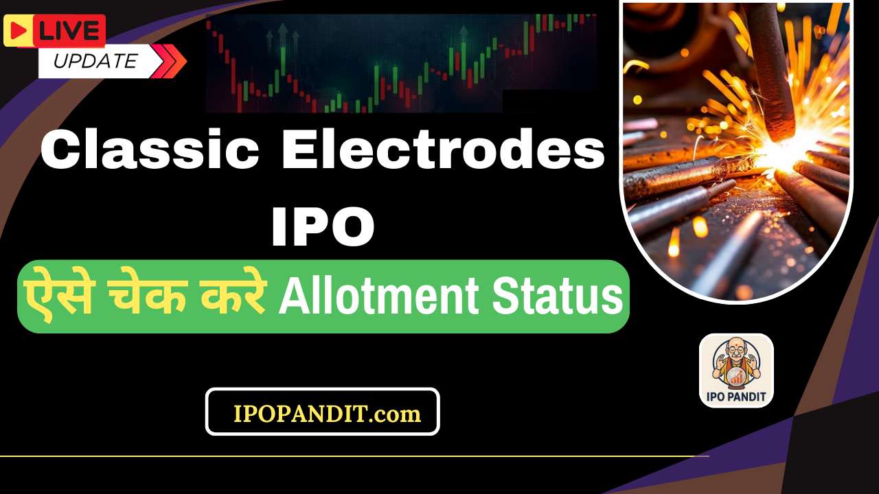 Classic Electrodes IPO Allotment Status