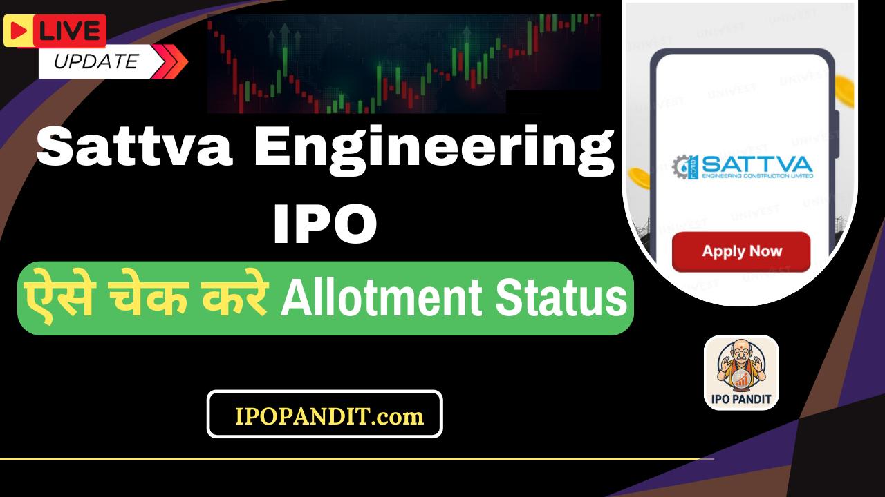 Sattva Engineering IPO Allotment Status