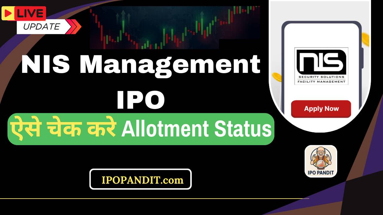 NIS Management IPO Allotment Status Check Now