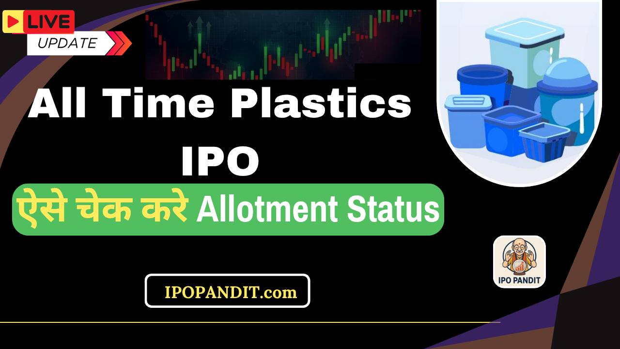 All Time Plastics IPO Allotment Status