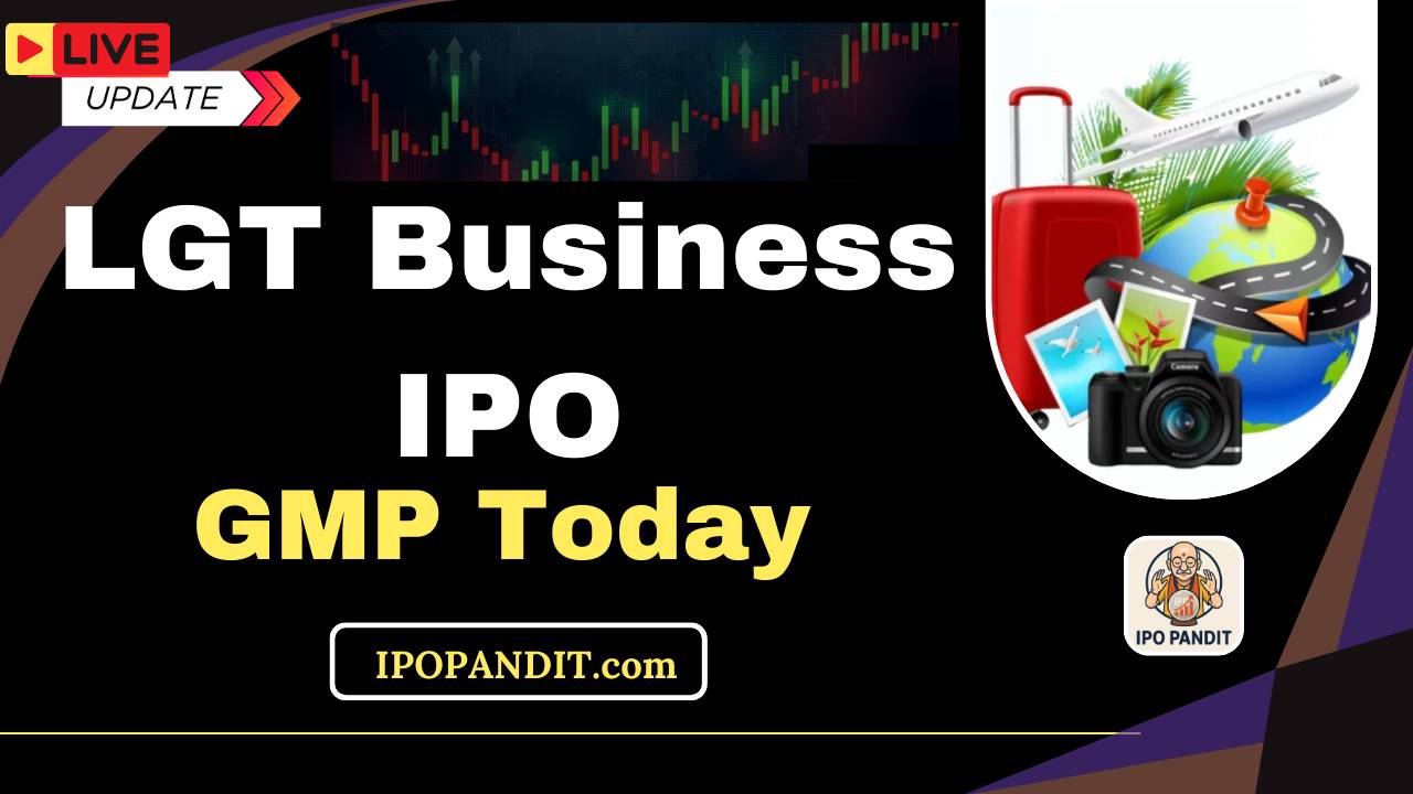 LGT Business IPO GMP Today