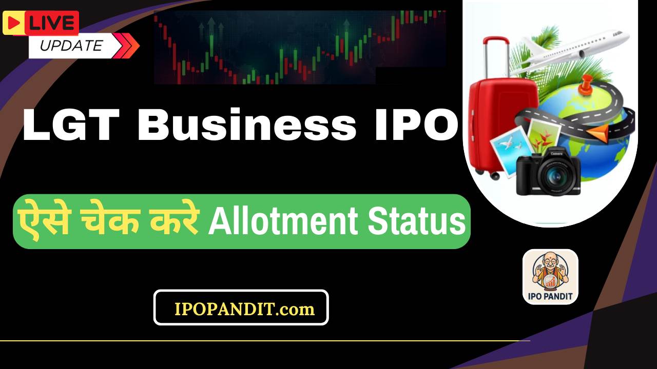 LGT Business IPO Allotment Status