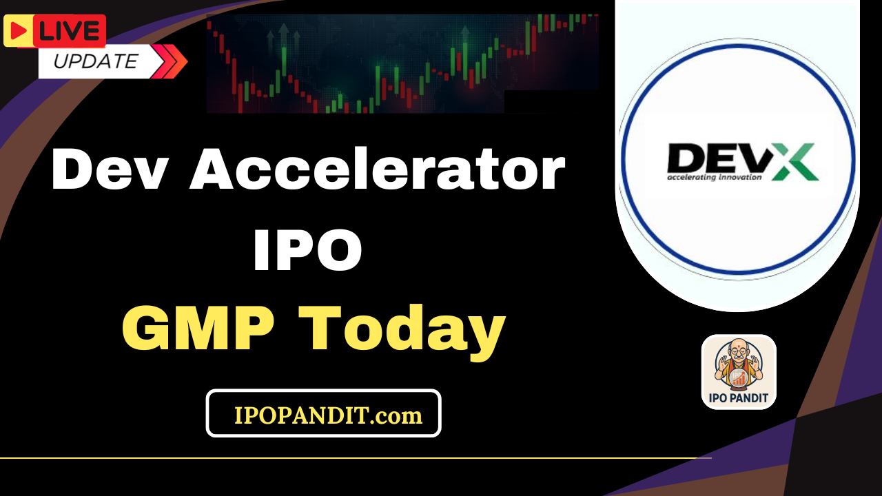 Dev Accelerator IPO GMP Today